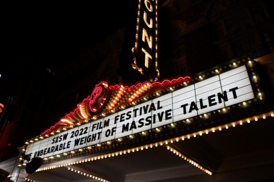 TO THE MOVIES The marquee in front of the Paramount Theatre in downtown Austin has
the title of the movie “The Unbearable Weight of Massive Talent.” The film premiered during
SXSW as part of the headliner lineup. photo by Susan Ballesteros